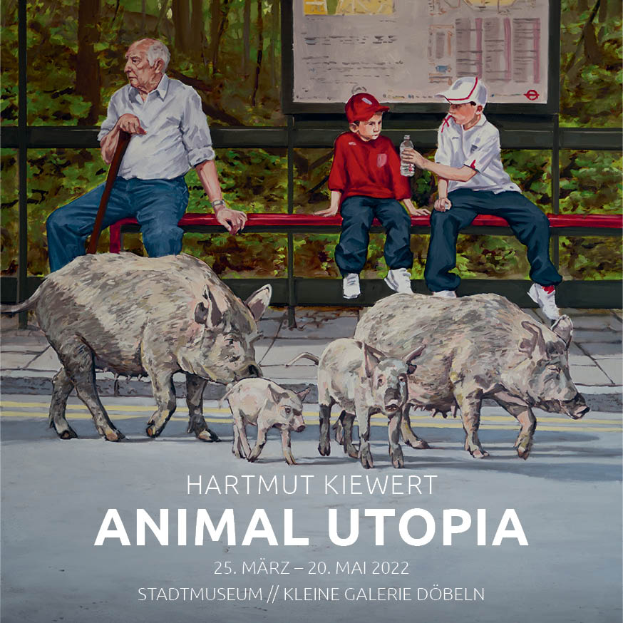 Ausstellung ANIMAL UTOPIA, Döbeln
